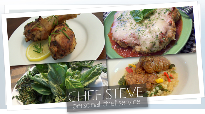 Chef Steve Personal Chef Service